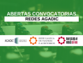 abertas-convocatorias-de-redes-de-agadic